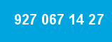 927 067 14 27 927 067 14 27